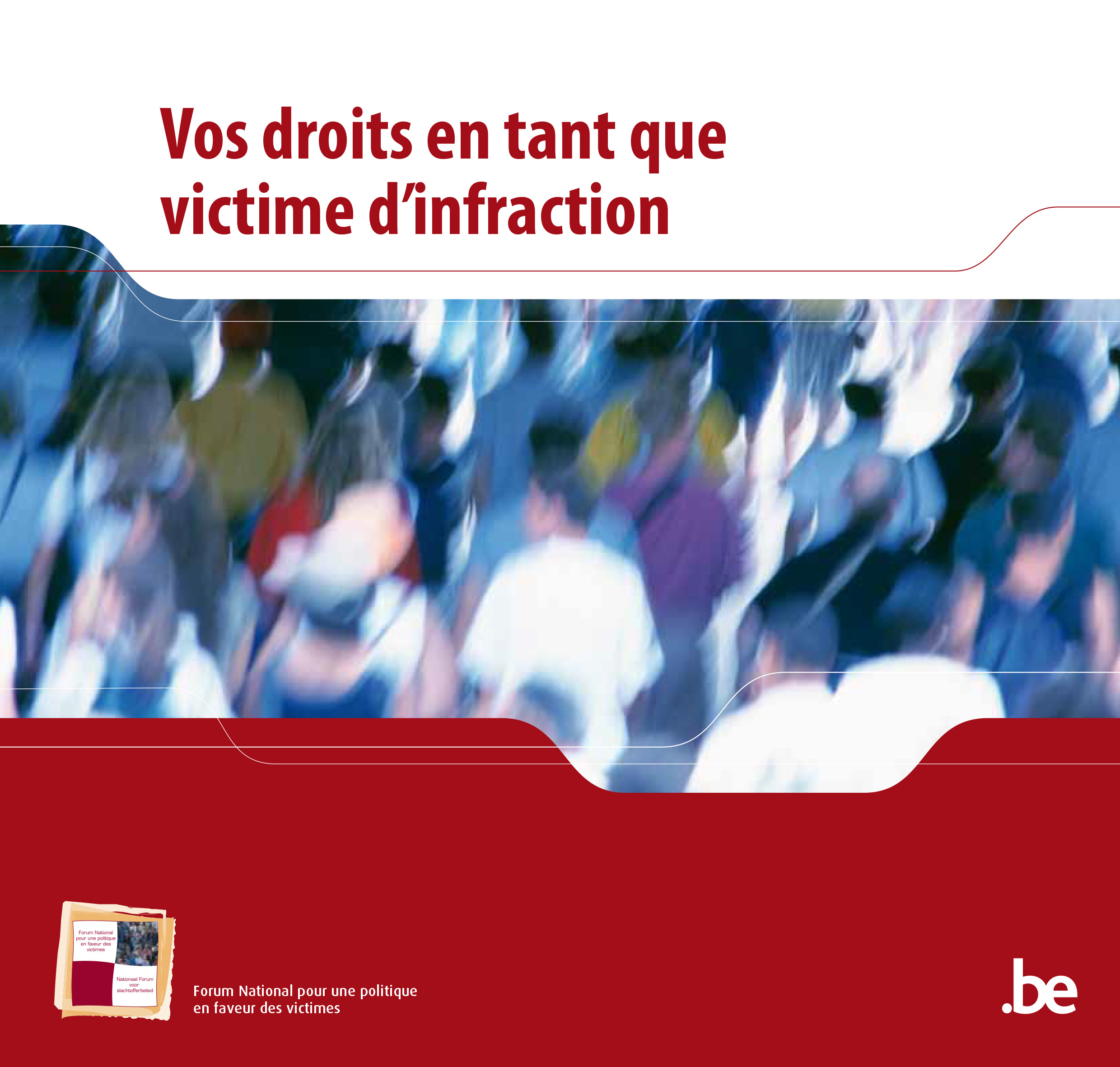 Vos droits en tant que  victime d'infraction